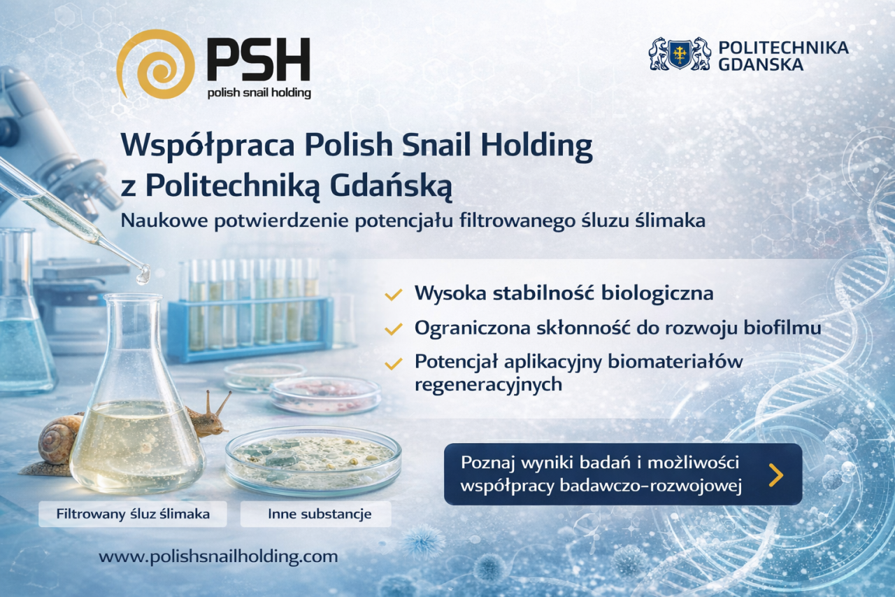 Zdjęcie główne #266 - Współpraca Polish Snail Holding z Politechniką Gdańską pozwoliła na naukową ocenę właściwości filtrowanego śluzu ślimaka w zaawansowanych zastosowaniach biomateriałowych.